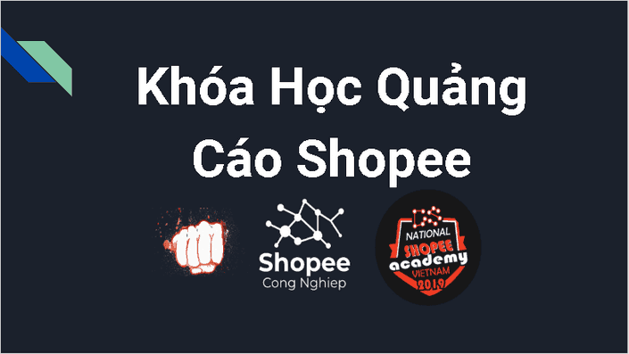 Khóa Học Quảng Cáo Shopee Phan Duc Nho