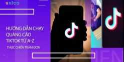 Khóa học Hướng dẫn chạy quảng cáo Tiktok từ A-Z thực chiến trăm đơn