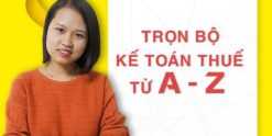 Trọn Bộ Kế Toán Thuế Từ A-Z 2021