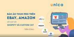 khóa học Bán áo thun Pro trên Ebay, Amazon kết hợp với Shopify và Custom Cat