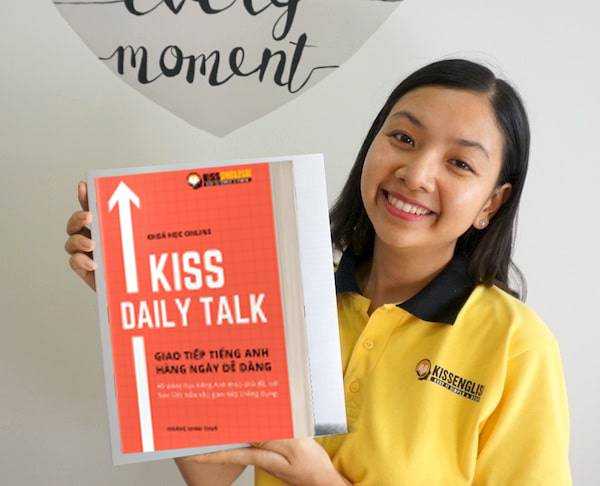 Khóa học Kiss Enlish KISS Daily Talk - Giao tiếp tiếng Anh hàng ngày dễ dàng