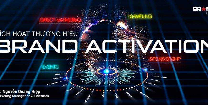 Share Khoá học Brand Activation: Kích hoạt Thương hiệu