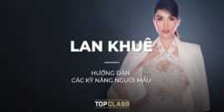 Khóa học Hướng dẫn các kỹ năng người mẫu