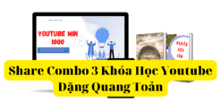 Combo 3 Khóa Học Youtube Đặng Quang Toản