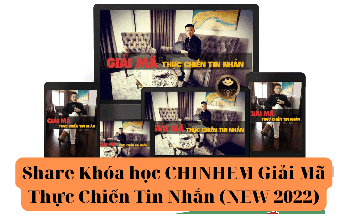 Share Khóa học CHINHEM Giải Mã Thực Chiến Tin Nhắn (NEW 2022)