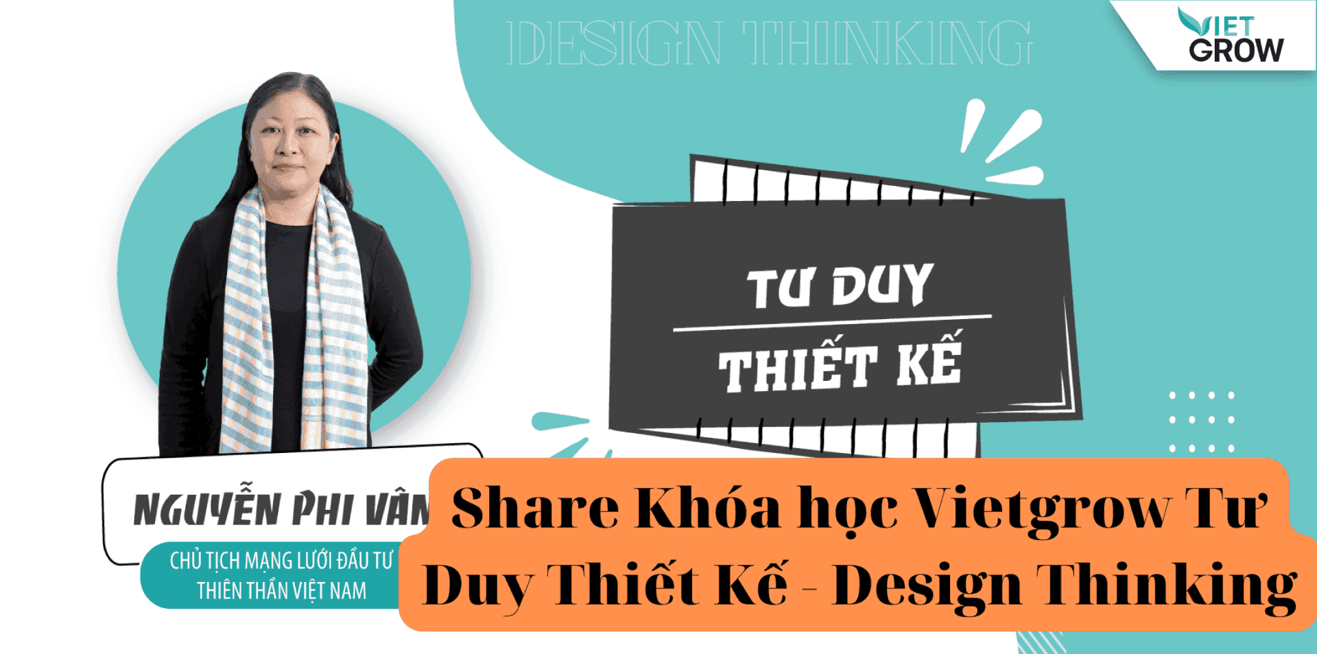 Share Khóa học Vietgrow Tư Duy Thiết Kế - Design Thinking