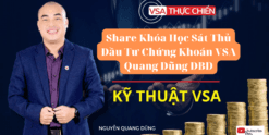 Share Khóa Học Sát Thủ Đầu Tư Chứng Khoán VSA Quang Dũng DBD