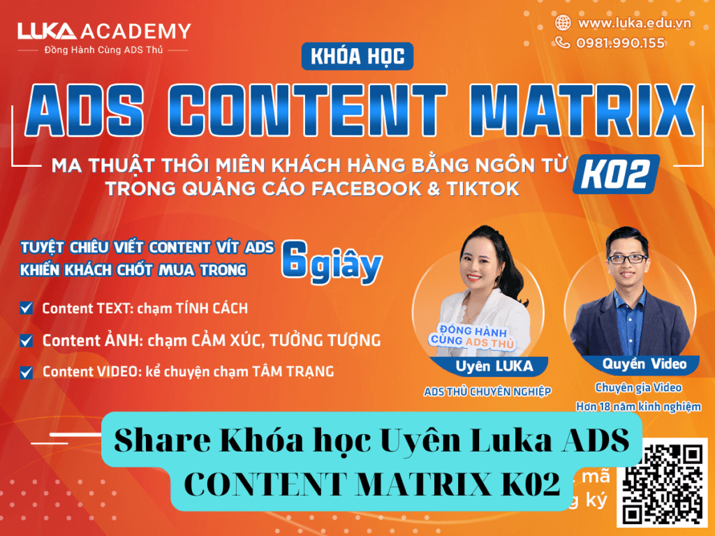 Khóa học Uyên Luka ADS CONTENT MATRIX K02 – Ma Thuật Thôi Miên Khách Hàng Bằng Ngôn Từ Trong Quảng Cáo Facebook &  Tiktok