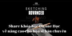 Share Khóa học Online Học vẽ nâng cao cho họa sĩ bán chuyên