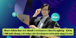 Share Khóa học trở thành Freelancer chuyên nghiệp - Kiếm $500 mỗi tháng với công việc freelancer trên nền tảng Fiverr