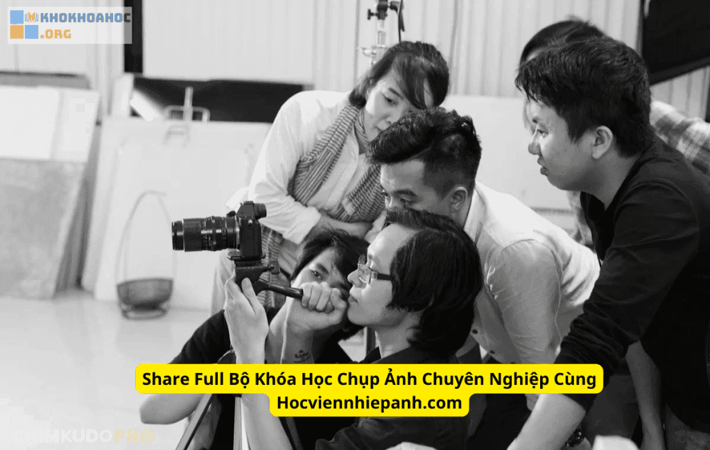 Share Khóa Học Chụp Ảnh Chuyên Nghiệp