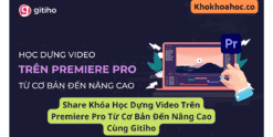 Khóa Học Dựng Video Trên Premiere Pro Từ Cơ Bản Đến Nâng Cao Tú Thanh Media