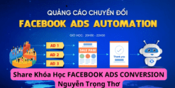 Share Khóa Học FACEBOOK ADS CONVERSION Nguyễn Trọng Thơ
