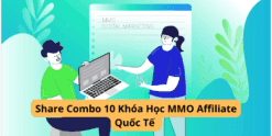 Share Combo 10 Khóa Học MMO Affiliate Quốc Tế