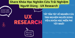 Share Khóa Học Nghiên Cứu Trải Nghiệm Người Dùng - UX Research
