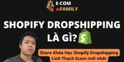 Share Khóa Học Shopify Dropshipping Linh Thạch Ecom mới nhất