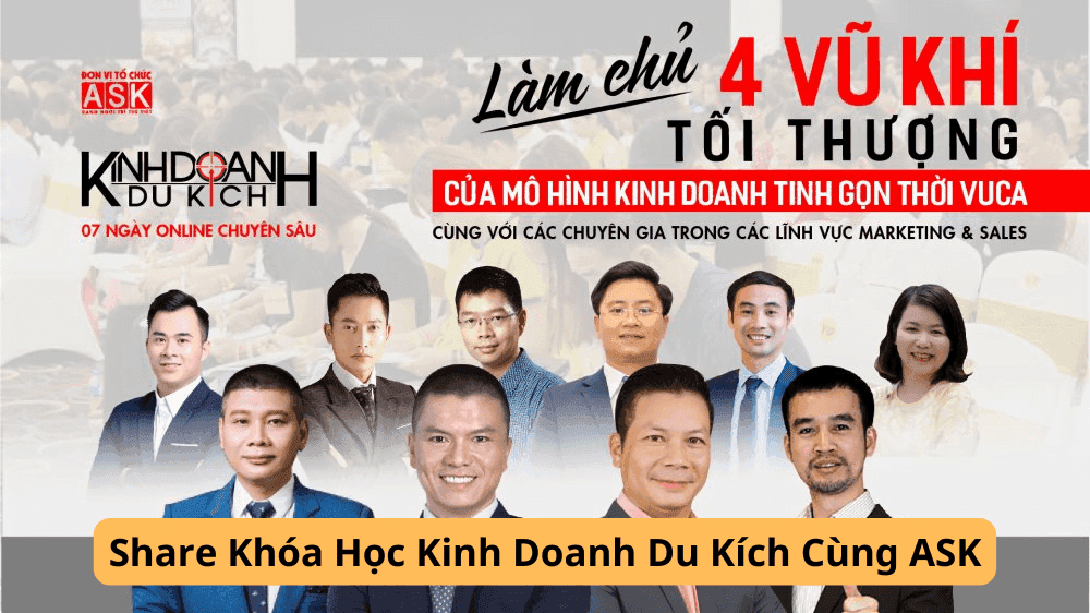 Share Khóa Học Kinh Doanh Du Kích Cùng ASK