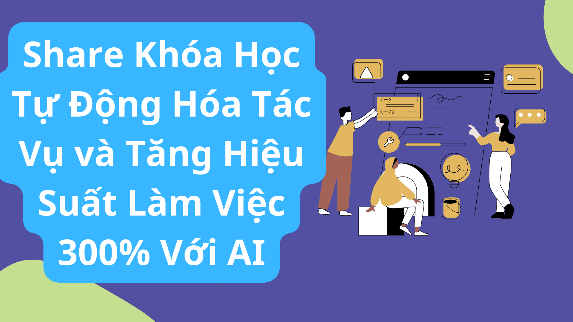 ChatGPT Tự Động Hóa Tác Vụ và Tăng Hiệu Suất Làm Việc 300% Với AI