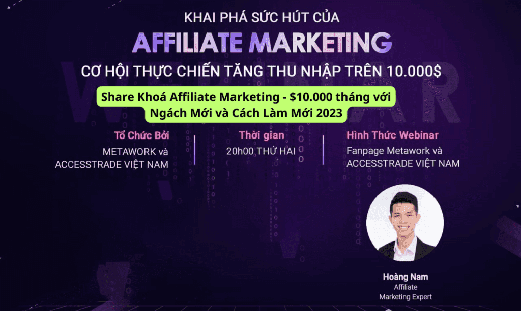 Khoá Affiliate Marketing – $10.000 tháng với Ngách Mới và Cách Làm Mới 2023