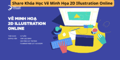 Share Khóa Học Vẽ Minh Họa 2D Illustration Online