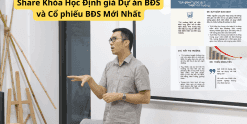 Share Khóa Học Định giá Dự án BĐS và Cổ phiếu BĐS Mới Nhất