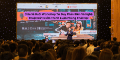 Chia Sẻ Buổi Workshop Tư Duy Phản Biện Và Nghệ Thuật Dứt Điểm Tranh Luận Phùng Thái Học