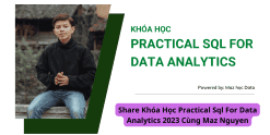 Share Khóa Học Practical Sql For Data Analytics 2023 Cùng Maz Nguyen