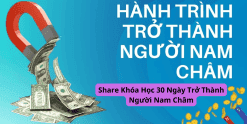 Share Khóa Học 30 Ngày Trở Thành Người Nam Châm