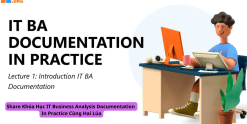 Share Khóa Học IT Business Analysis Documentation In Practice Cùng Hai Lúa