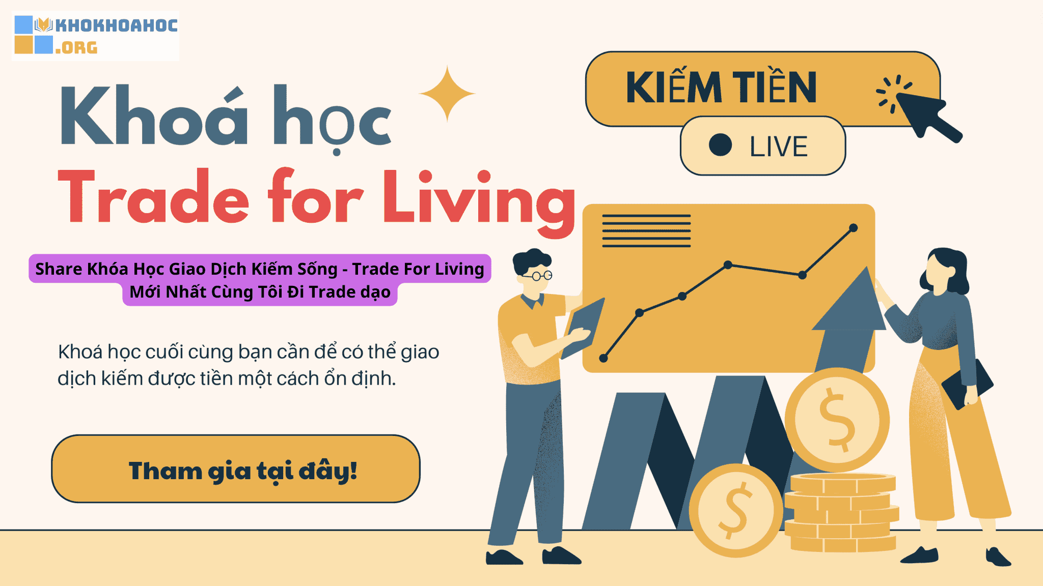 Share Khóa Học Giao Dịch Kiếm Sống - Trade For Living Mới Nhất Cùng Tôi Đi Trade dạo