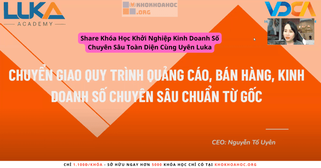 Khóa Học Khởi Nghiệp Kinh Doanh Số Chuyên Sâu Toàn Diện Cùng Uyên Luka
