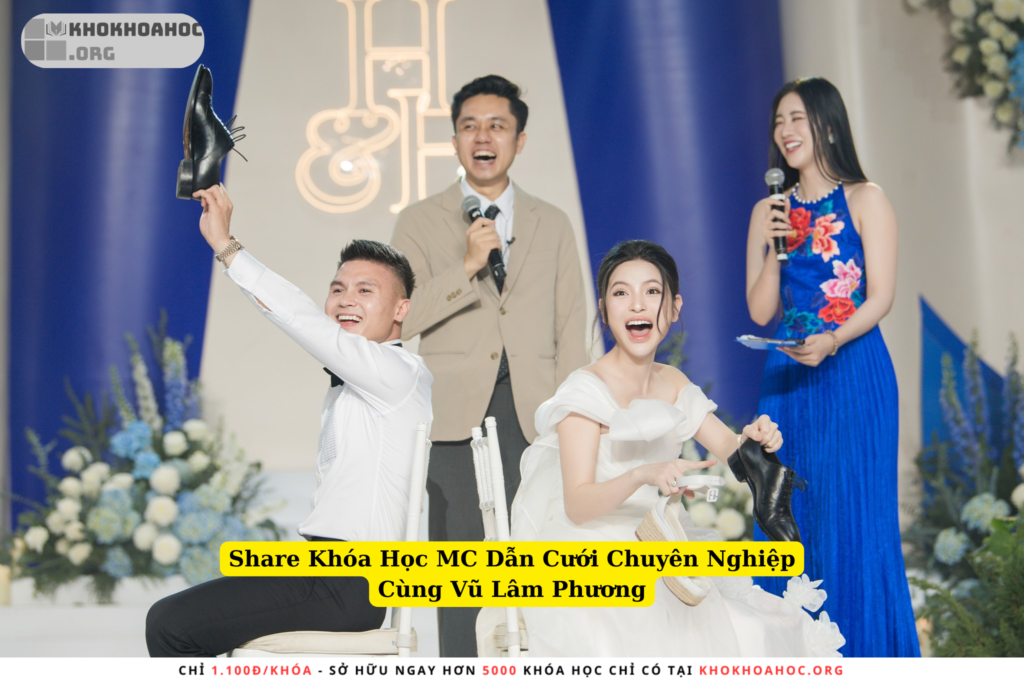 Khóa Học MC Dẫn Cưới Chuyên Nghiệp Cùng Vũ Lâm Phương