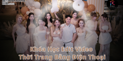 Edit Video Thời Trang Bằng Điện Thoại KTMedia